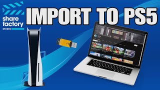 How to Import Files on PS5 into ShareFactory Studio