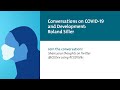 Conversations on COVID-19 and Development: Roland Siller