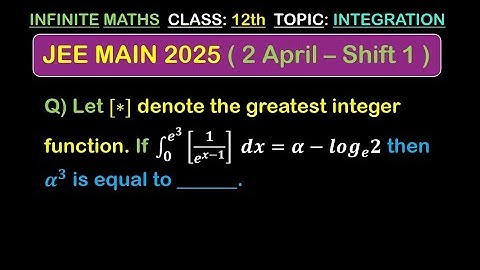 JEE Main 2025 maths solutions | 2 April 2025 | shift 1 | #jeemain2025 #jeemains #jee #integration