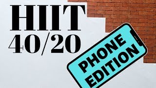 HIIT Music Workout 40/20 (Phone Edition  Voice)