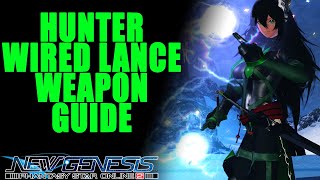 PSO2:NGS Hunter Wired Lance's Weapon Guide