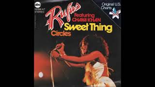 Rufus featuring  Chaka Khan -   Circles