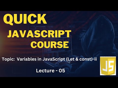 Variable (Let & const) in JavaScript | Quick Learning Course in Urdu/Hindi | Lecture-05