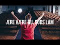 Ære Være Du, Guds Lam // David Skarsholm - WorshipToday