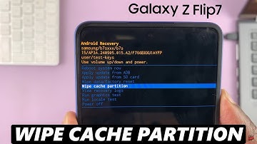 How To Clear Cache Partition On Samsung Galaxy Z Flip 7