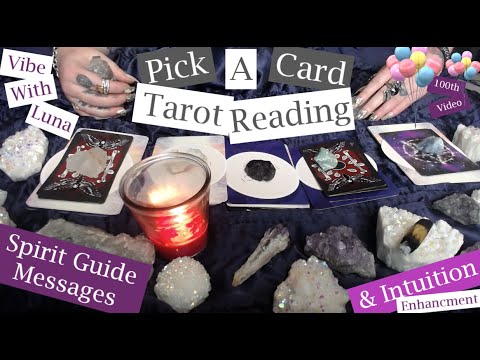 🔮 Pick a Card Tarot Reading Messages from your Spirit Guides🔮100th ...