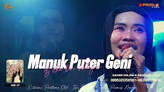 MANUK PUTER GENI - HJ.EKA | MIDANGAN BARENG X-TREME PRATAMA EDISI RAMADHAN | PART  5