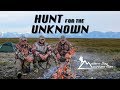 Hunt For The Unknown