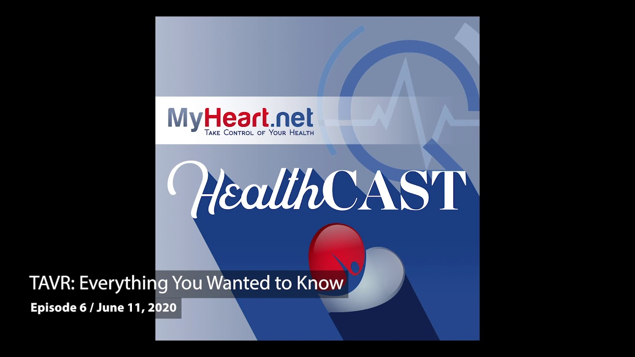 TAVR: Everything You Wanted to Know