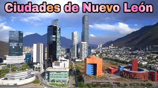 Municipios de NUEVO LEÓN y la Zona Metropolitana de Monterrey | Allende, Galeana, Dr Arroyo, Linares