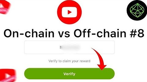 ON CHAIN vs OFF CHAIN #8   Seed Video Code Today   Seed Daily Video Code   SEED Verify Code