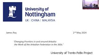 11. J. Roy (University of Nottingham), Changing Frontiers in and around Arkadia