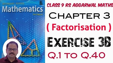 Exercise 3B CLASS 9 RS AGGARWAL MATHS