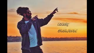 Lately - Javad Prod. By Javad