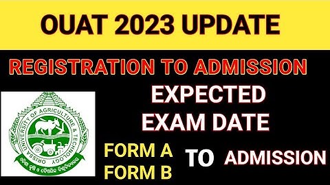 OUAT 2023 EXPECTED EXAM DATE