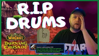 RIP Drums of Battle in Classic TBC! Tinnitus now added....