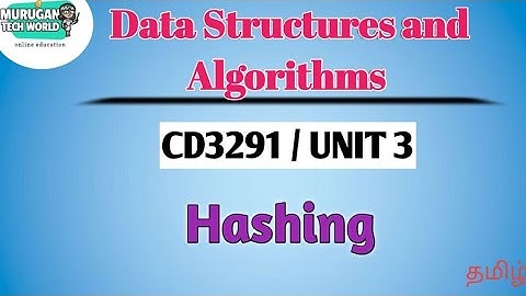Hashing in data structures and algorithms tamil||CD3291||Anna University syllabus.
