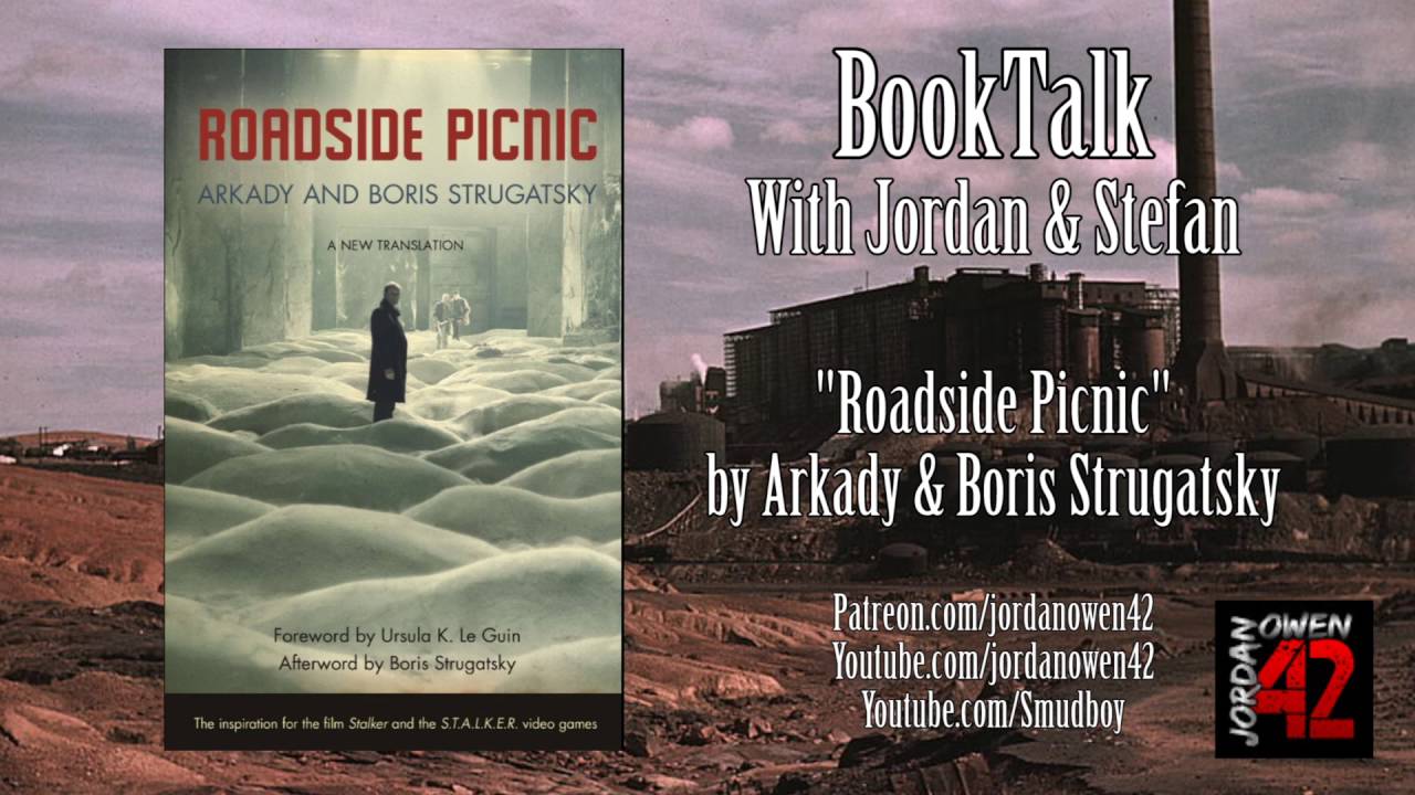 Roadside Picnic by Arkady Strugatsky