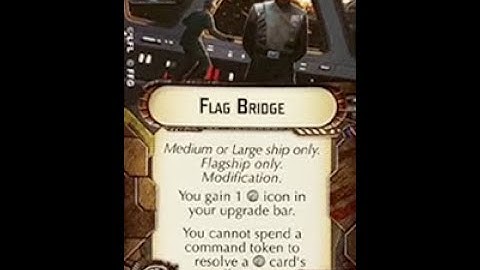 How-to use Offensive Retrofit "Flag Bridge" - Star Wars Armada Explained (SWAE)