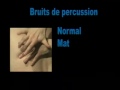 Percussion savoir reconnatre la sonorit normale lors de la percussion dun thorax