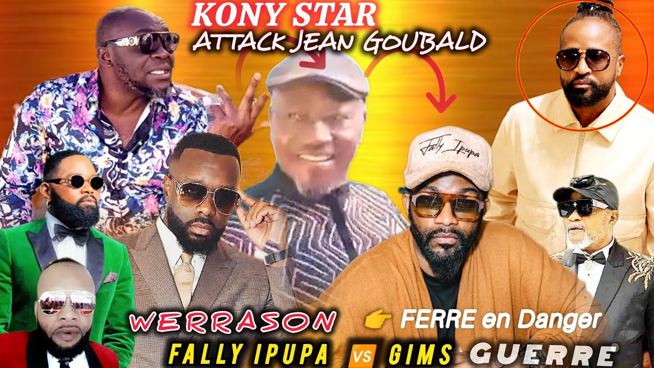EYIND!🔥#ferregola en Danger KONY STAR ATTAQUE JEAN GOUBALD AFFAIRE F@LLY VS 🆚 GIMS WERRASON LE ROI