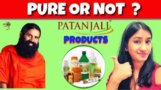 PATANJALI PRODUCTS का सच [ PURE OR NOT] | Natural Living Drx | #NLDrx