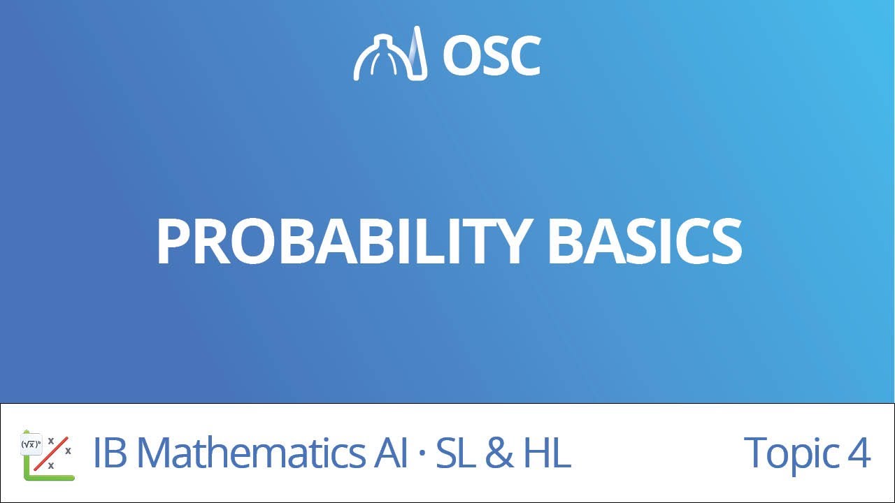 ⁣Probability basics [IB Maths AI SL/HL]