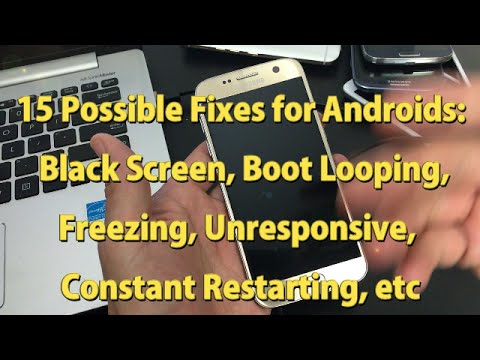 ANDROID PHONES: BLACK SCREEN, KEEPS RESTARTING, BOOT LOOP, FROZEN, UNRESPONSIVE: 15 Solutions!!!!!!