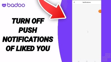 How To Turn Off Push Notifications Of Liked You On Badoo Dating App on Android and IOS iPhone