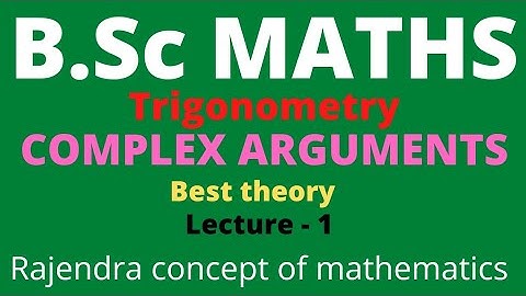 B.Sc  MATHS  |  HIGHER  TRIGONOMETRY  | Complex Arguments | best concept |