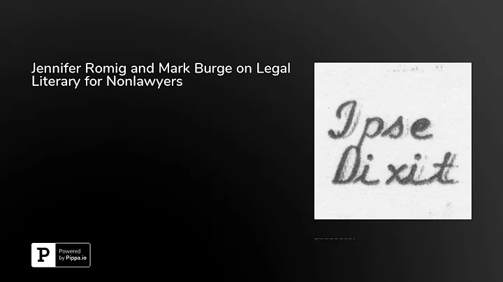 Jennifer Romig and Mark Burge on Legal Literary fo...