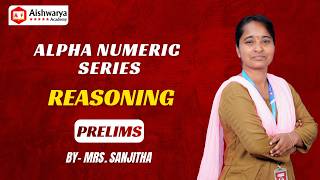 Alpha Numeric Series Reasoning | IBPS Prelims Preparation | Aishwarya Academy