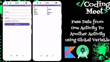 How to Pass Data from One Activity To Another Activity using Global Variable Android Studio Kotlin