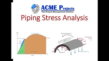Introduction to Piping Stress Analysis