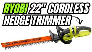 Ryobi One+ 22" Hedge Trimmer - Is it Worth it?