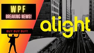 WPF Stock (Alight Solutions) | Official Merger Announcement! - ANALYSIS