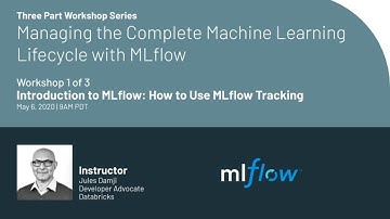 Workshop | Managing the Complete Machine Learning Lifecycle with MLflow: 1 of 3