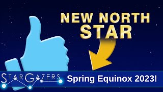 Spring Equinox 2023! | March 13 - March 19 | Star Gazers