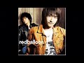 redballoon - 走り出す季節