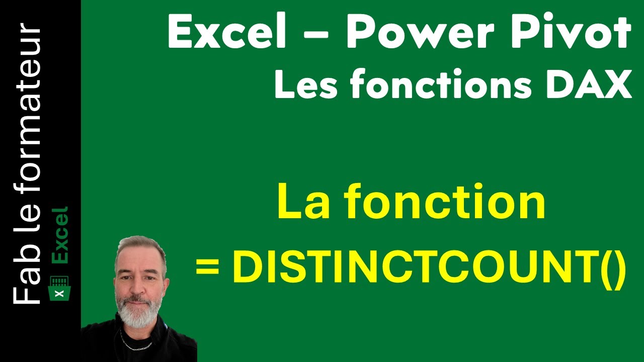 Débuter avec DAX - La fonction DISTINCTCOUNT - YouTube