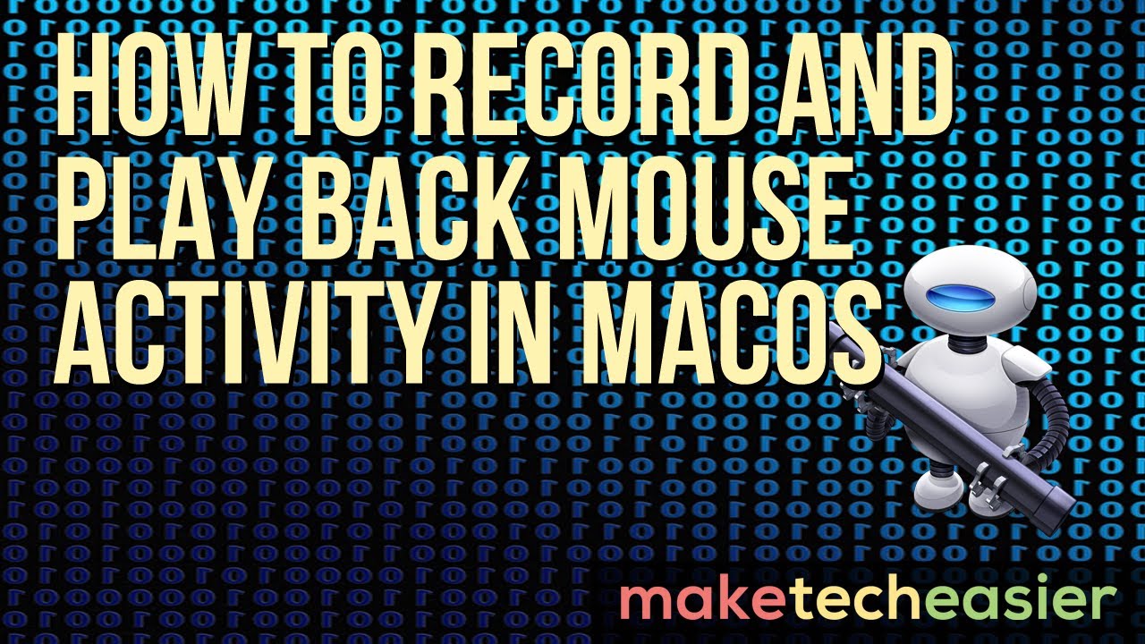 How To Record And Play Back Mouse Activity In Macos Youtube