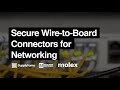 Secure wiretoboard connectors for networking