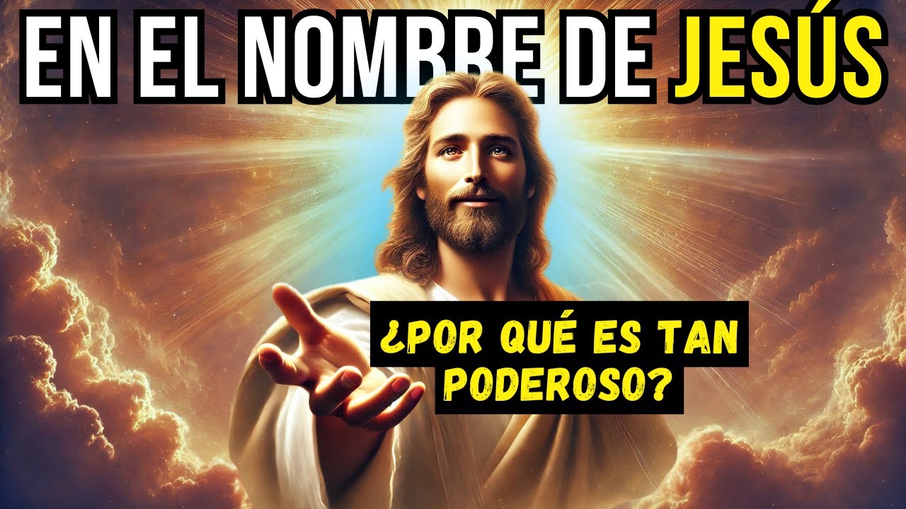 El Nombre Más Poderoso Que Existe: Lo Que la Biblia Revela