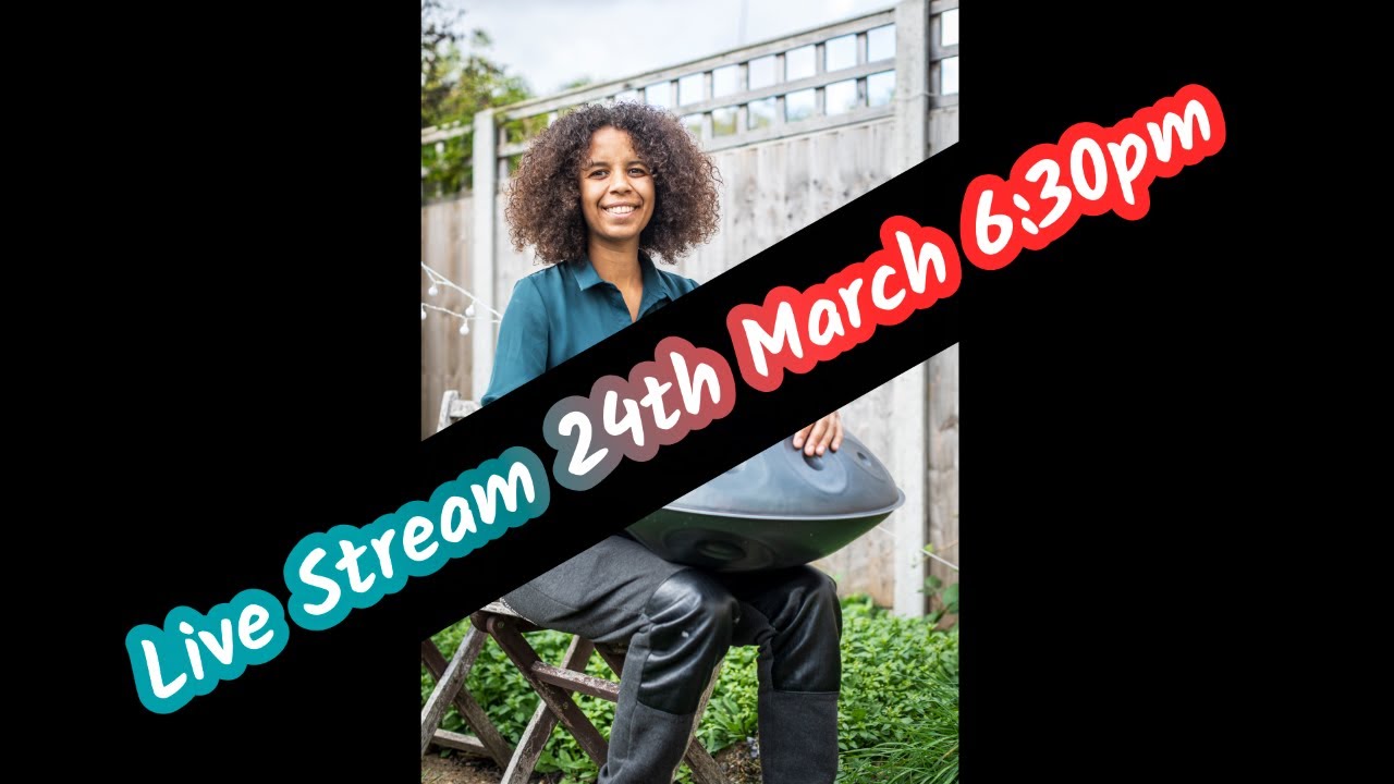 Spirit, Shipwrecks and Ikea Sharks-  Live Interactive Handpan Improvisation (24/03/22)
