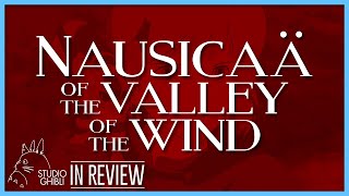 NausicaƤ of the Valley of the Wind - Every Studio Ghibli Miyazaki Movie Reviewed and Ranked