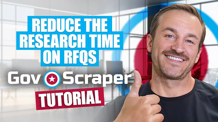 Reduce the Research Time on RFQs - GovScraper Tutorial