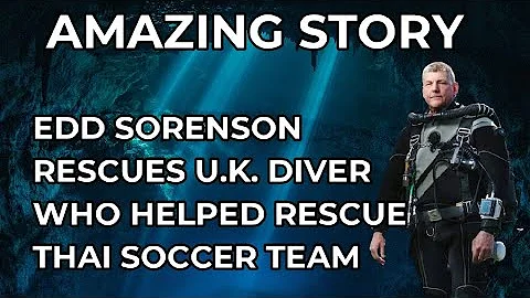 TRUE STORY: Edd Sorenson rescues U.K. diver who he...