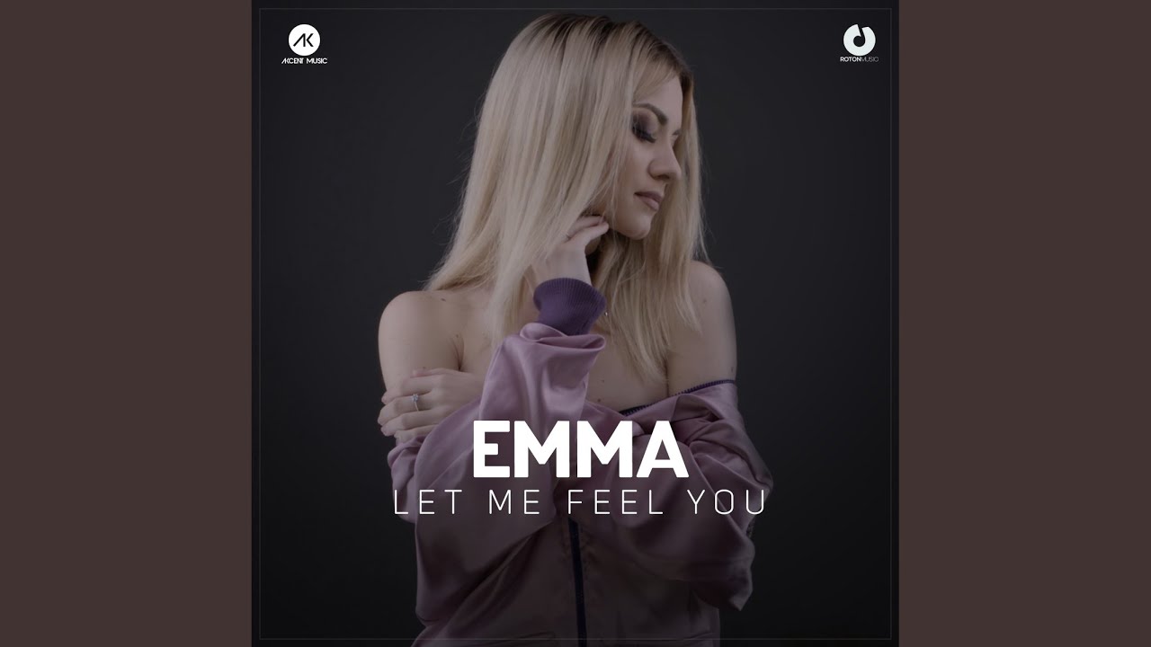 Let Me Feel You YouTube Music