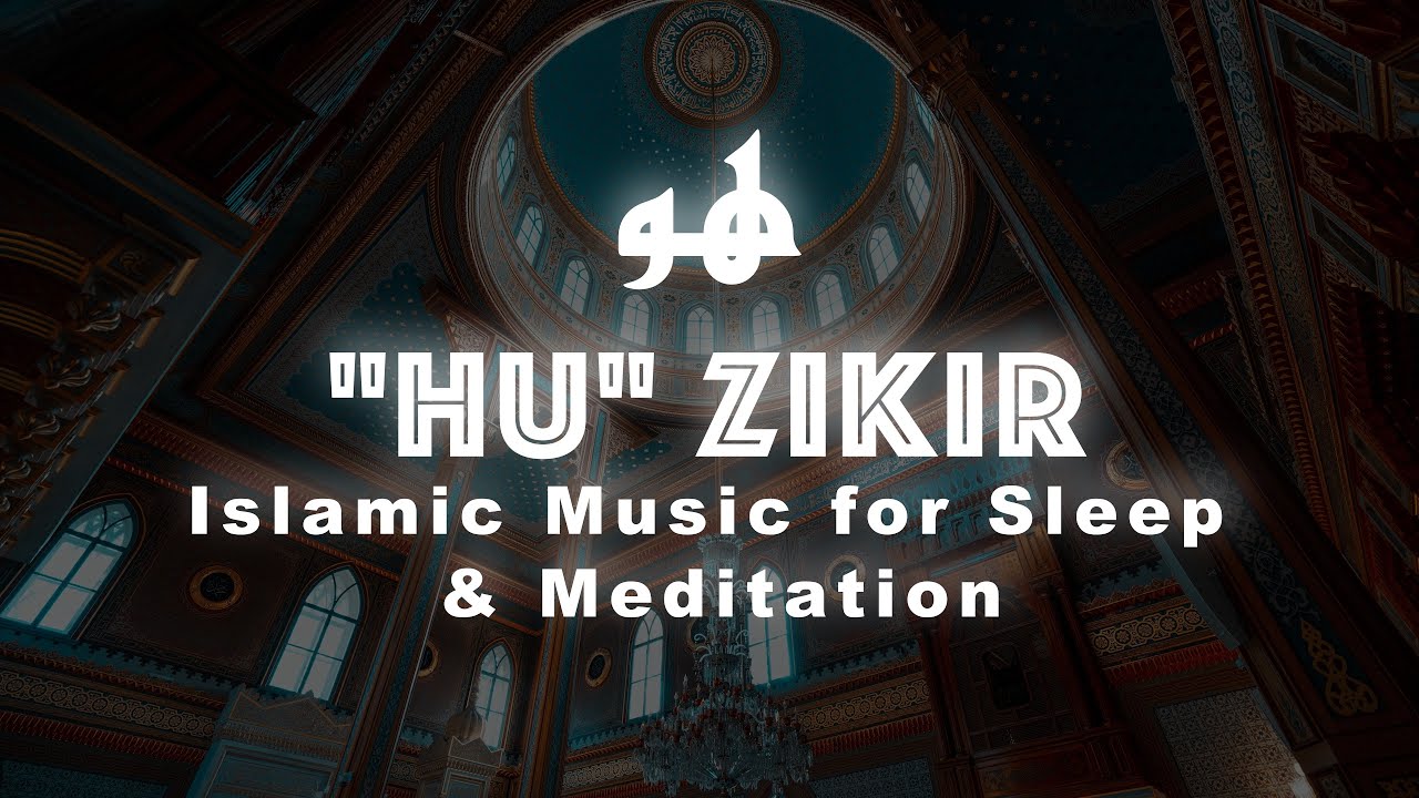 Hu Zikr   Islamic Meditation Music   Sufi Zikir   Islamic Chants   Hoo Zikr   Zikr Allah