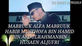 MABRUUK ALFA MABRUUK ALM.HABIB MUSTHOFA BIN HAMID BIN ABDULRAHMAN BIN HUSEIN ALJUFRI